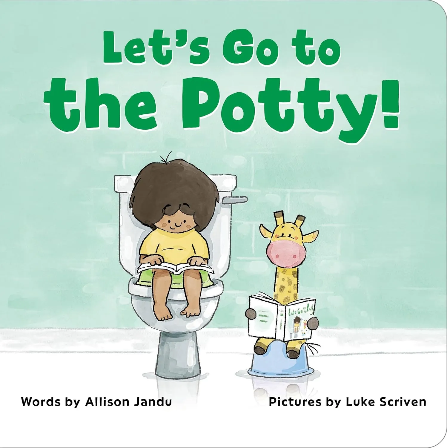 Let's Go to the Potty! Board book  September 17, 2024